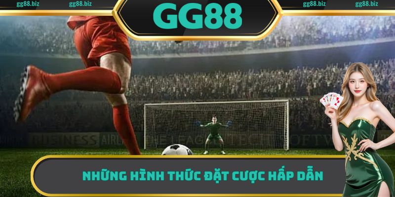 Những hình thức cá cược hấp dẫn mà sảnh bóng đá ảo cung cấp