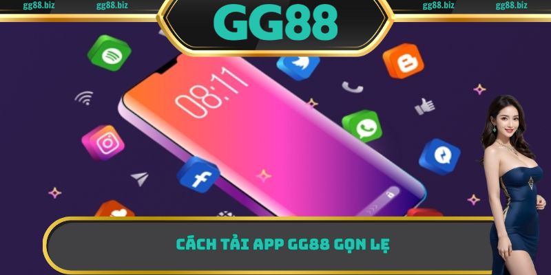Cách tải app GG88 gọn lẹ