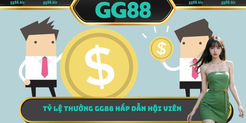 Tỷ lệ thưởng GG88 hấp dẫn hội viên